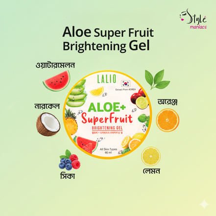 Aloe Super Fruit Brightening Gel - Style Maniacs